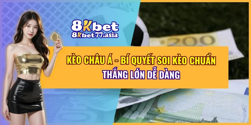 Kèo Châu Á